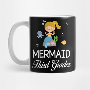 Mermaid Student Third Grader Back To School Sister Daughter Mug